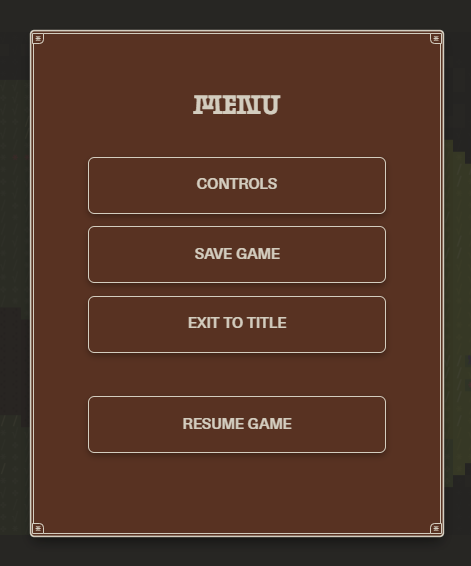 In-game menu overlay on a brown panel with cream borders, listing Controls, Save Game, Exit to Title and Resume Game